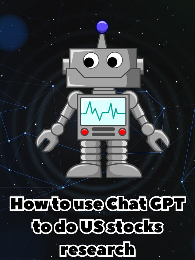 How to use Chat GPT to do US stocks research