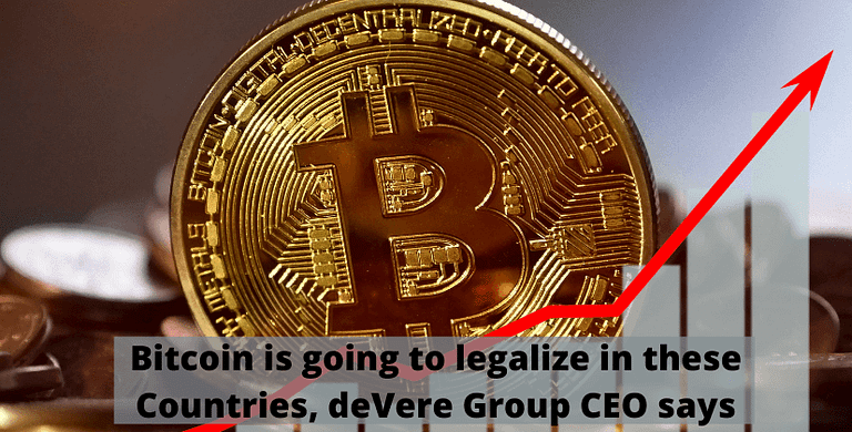 Bitcoin is going to legalize in these Countries, deVere Group CEO says- The Coin Leaks