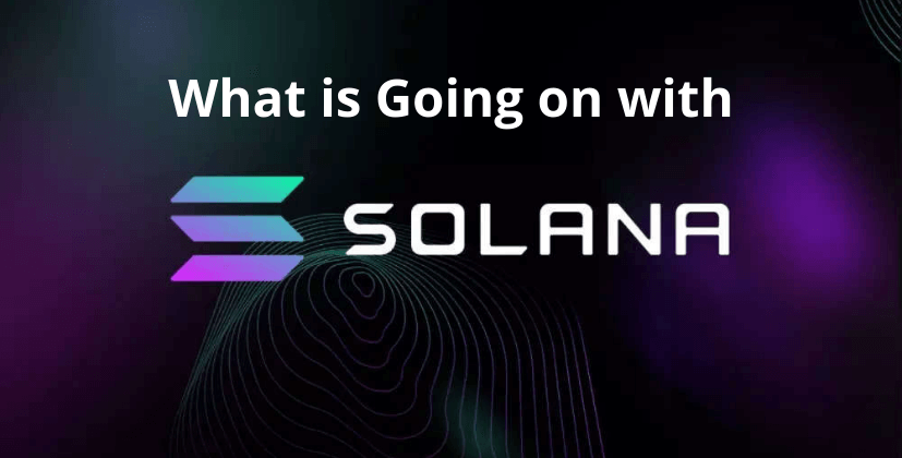 What Going on with solana