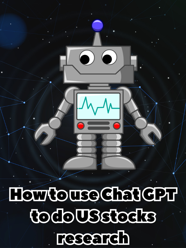 How to use Chat GPT to do US stocks research