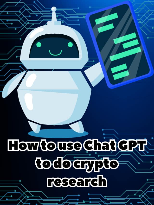 How to use Chat GPT to do crypto research